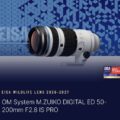 Permalink to OM System M.ZUIKO DIGITAL ED 50-200mm f/2.8 IS PRO lens received the 2026-2027 EISA photography awards