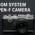 Permalink to OM System is still considering a Pen F camera successor