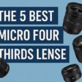 Permalink to The top 5 best Micro Four Thirds lenses